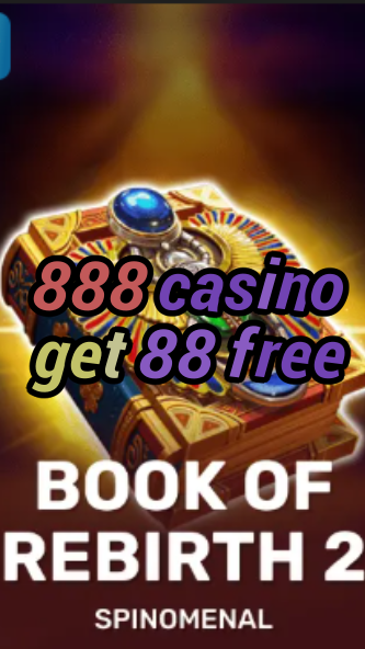 888 casino get 88 free-trdjkmsxjksdss.com